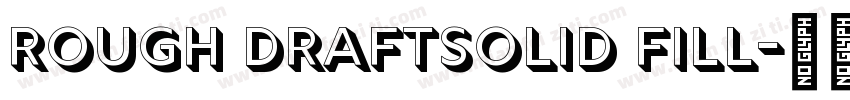 Rough DraftSolid Fill字体转换